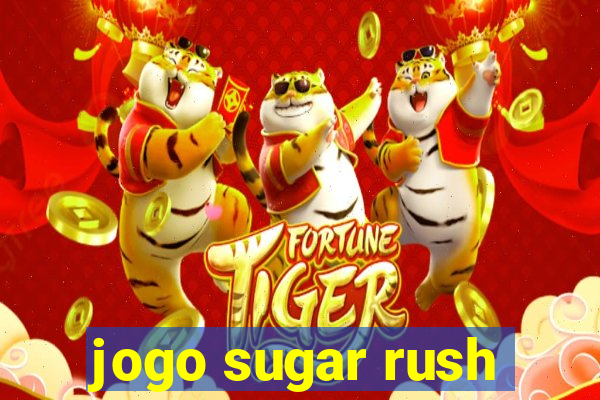 jogo sugar rush