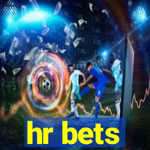 hr bets