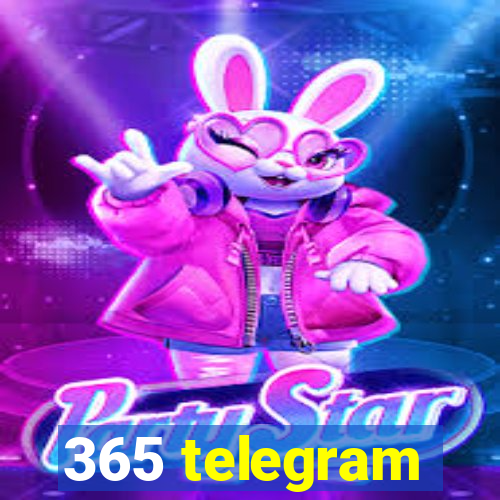 365 telegram