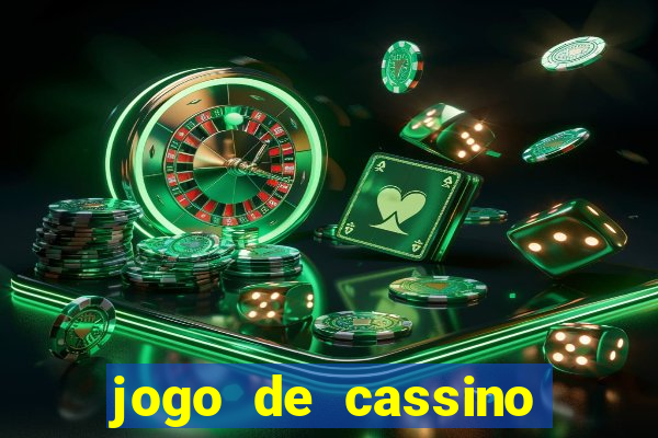 jogo de cassino que ganha dinheiro