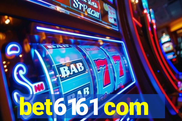 bet6161 com