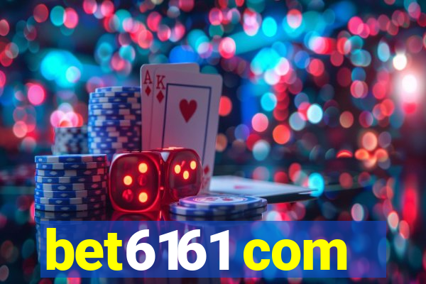 bet6161 com