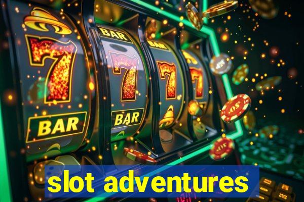 slot adventures