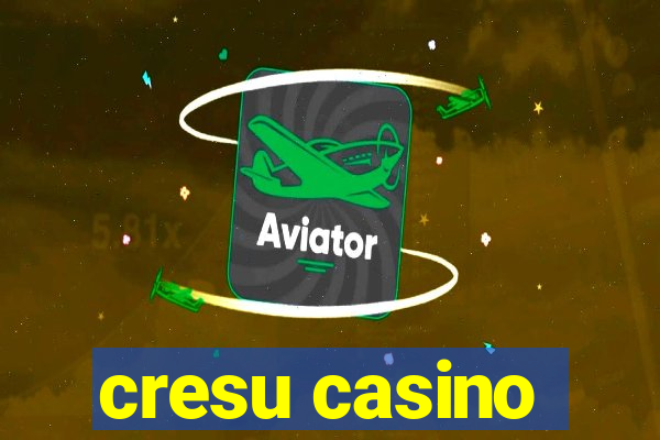 cresu casino