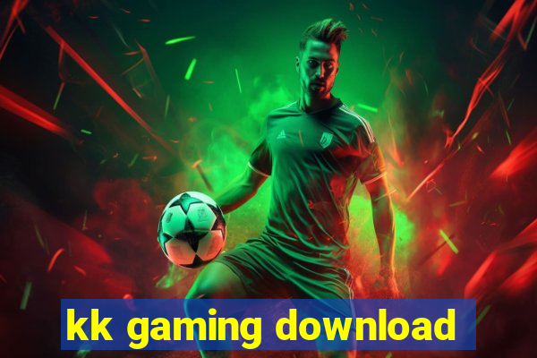 kk gaming download