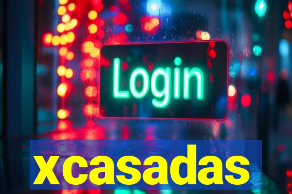 xcasadas