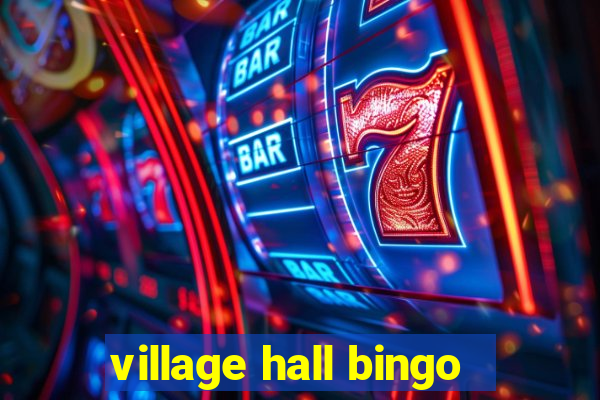 village hall bingo