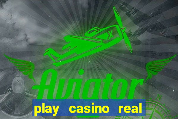 play casino real money no deposit