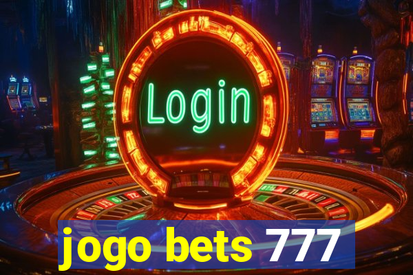 jogo bets 777