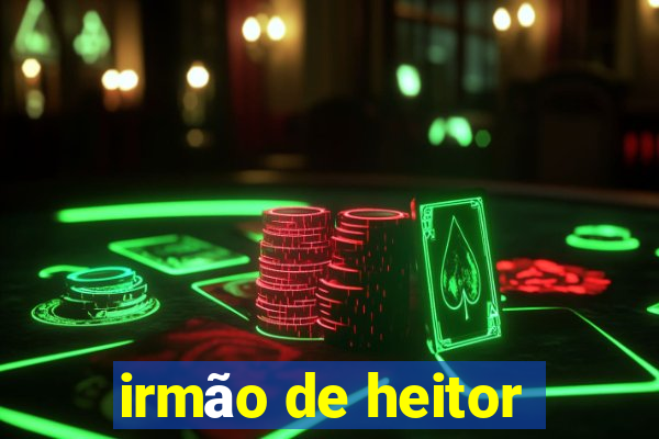 irmão de heitor