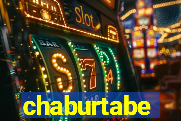 chaburtabe