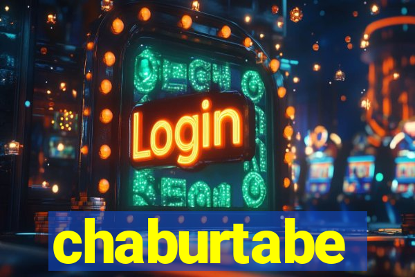 chaburtabe