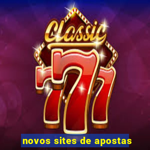 novos sites de apostas