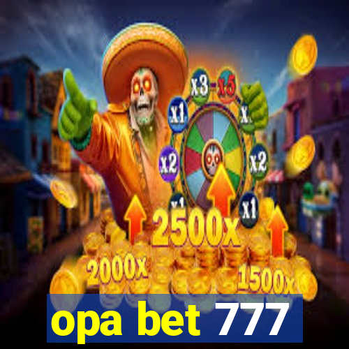 opa bet 777