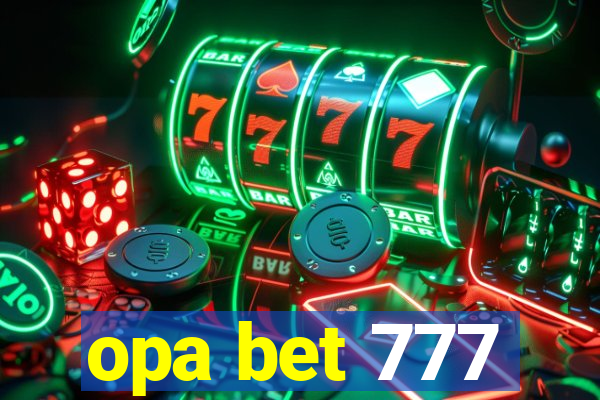 opa bet 777