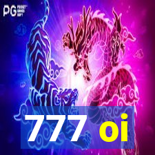 777 oi