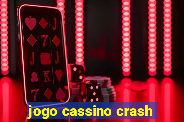 jogo cassino crash