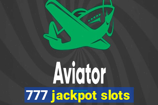 777 jackpot slots