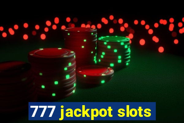 777 jackpot slots