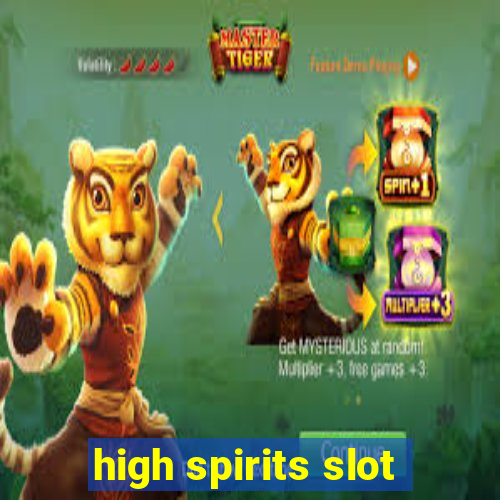 high spirits slot