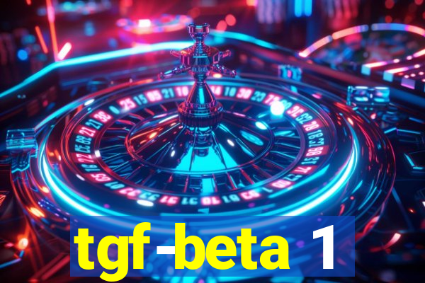 tgf-beta 1