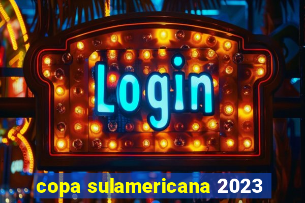 copa sulamericana 2023