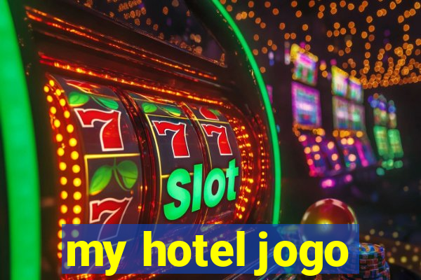 my hotel jogo