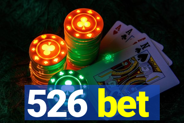 526 bet