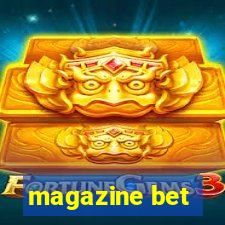 magazine bet