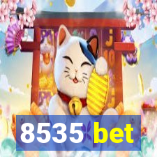 8535 bet