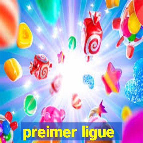 preimer ligue