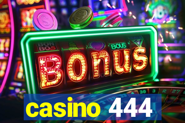 casino 444