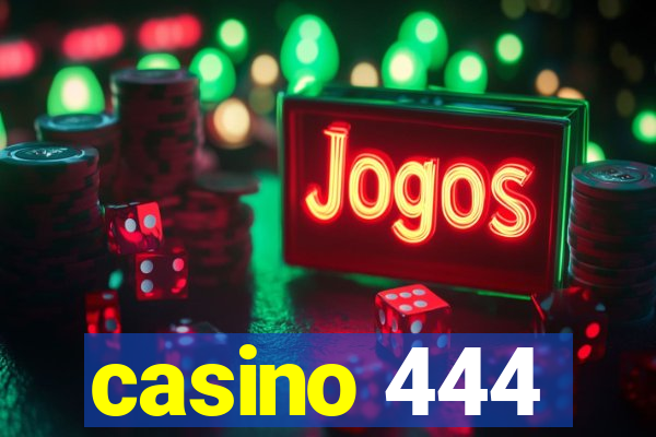 casino 444