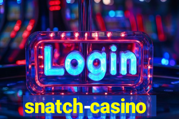 snatch-casino