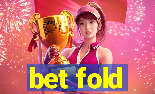 bet fold