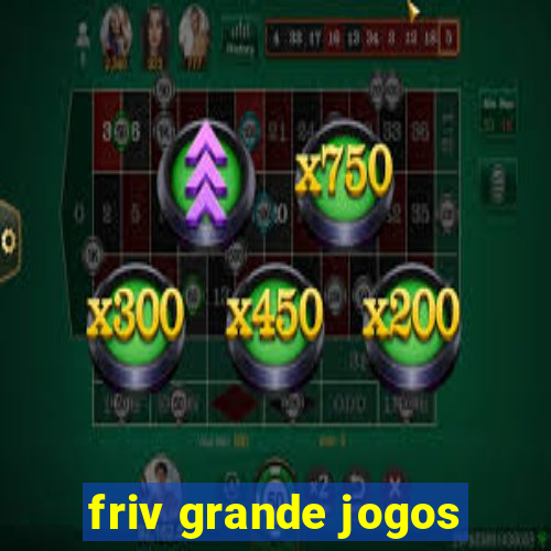 friv grande jogos