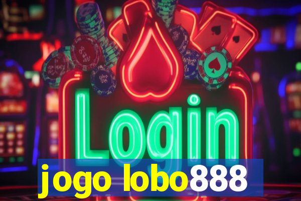 jogo lobo888