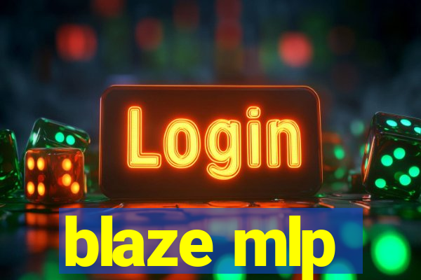 blaze mlp