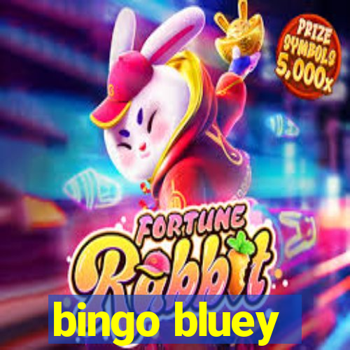 bingo bluey