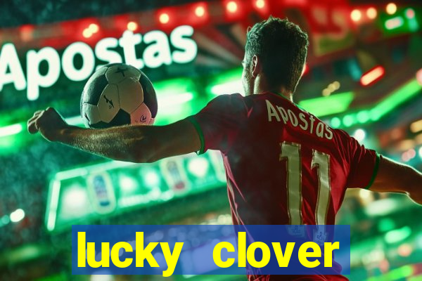 lucky clover bonanza slots