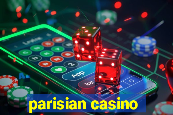 parisian casino