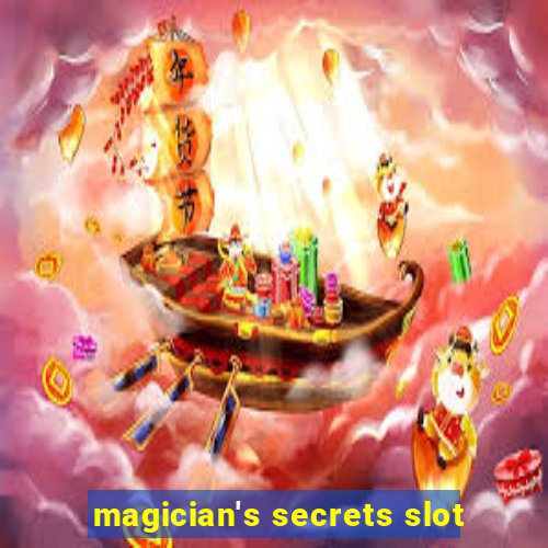 magician's secrets slot