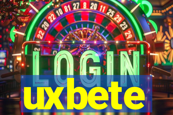 uxbete