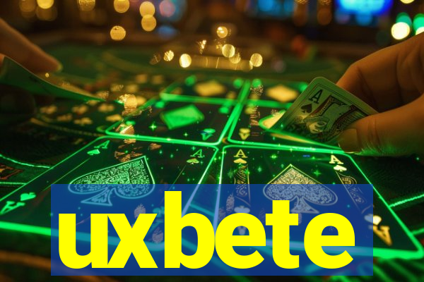 uxbete