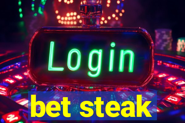 bet steak