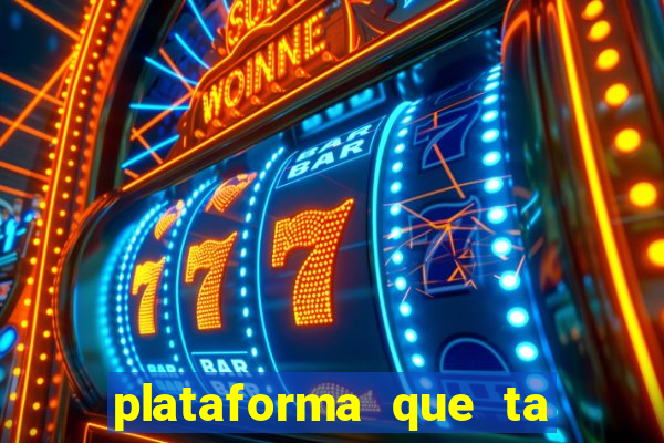 plataforma que ta pagando bem hoje