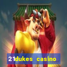 21dukes casino promo code