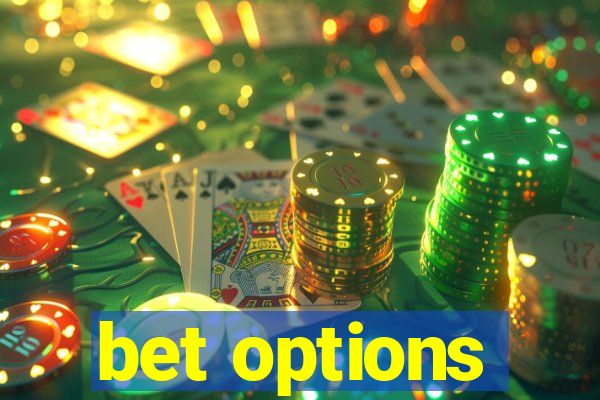 bet options