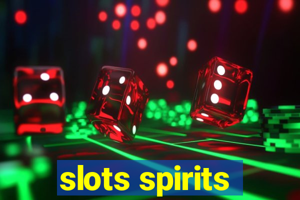 slots spirits