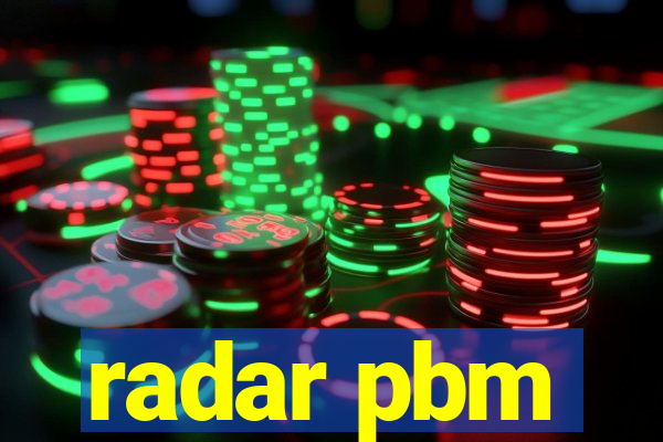 radar pbm